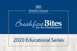 Maddin Hauser's 2020 Breakfast Bites for Tax Practitioners