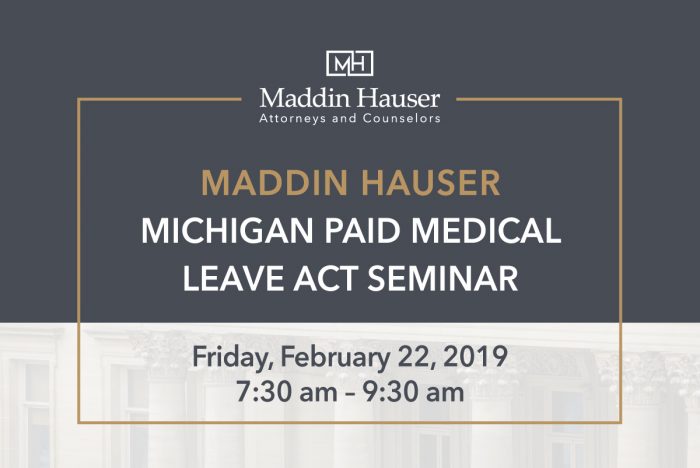 MICHIGAN PAID MEDICAL LEAVE ACT SEMINAR